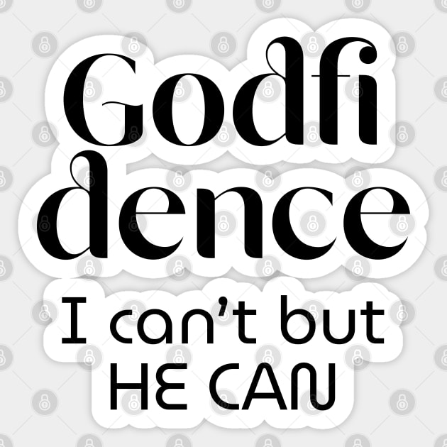 Godfidence - Faith in God Sticker by jellytalk